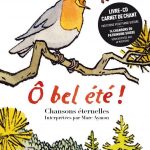 Ô bel été ! Chansons éternelles interprétées par Marc Aymon