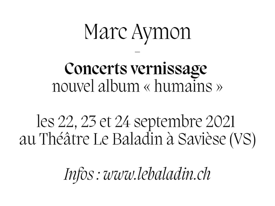 Concerts vernissage septembre 2021 humains marc aymon