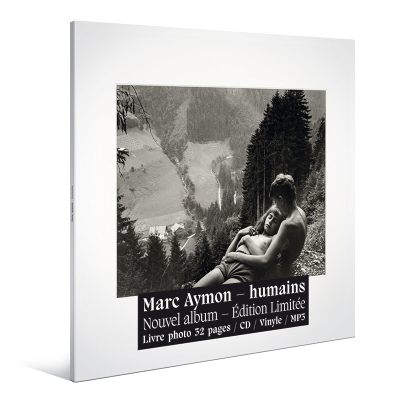 humains - coffret - marc aymon - 2021