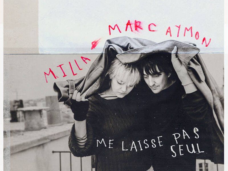 me laisse pas seul - Milla et Marc Aymon (2026)